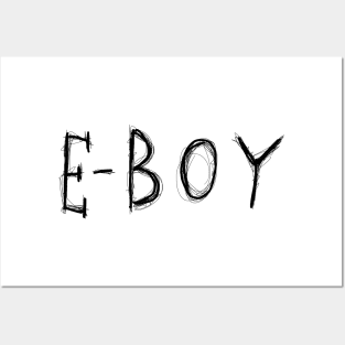 Dark and Gritty EBOY text e-boy Posters and Art